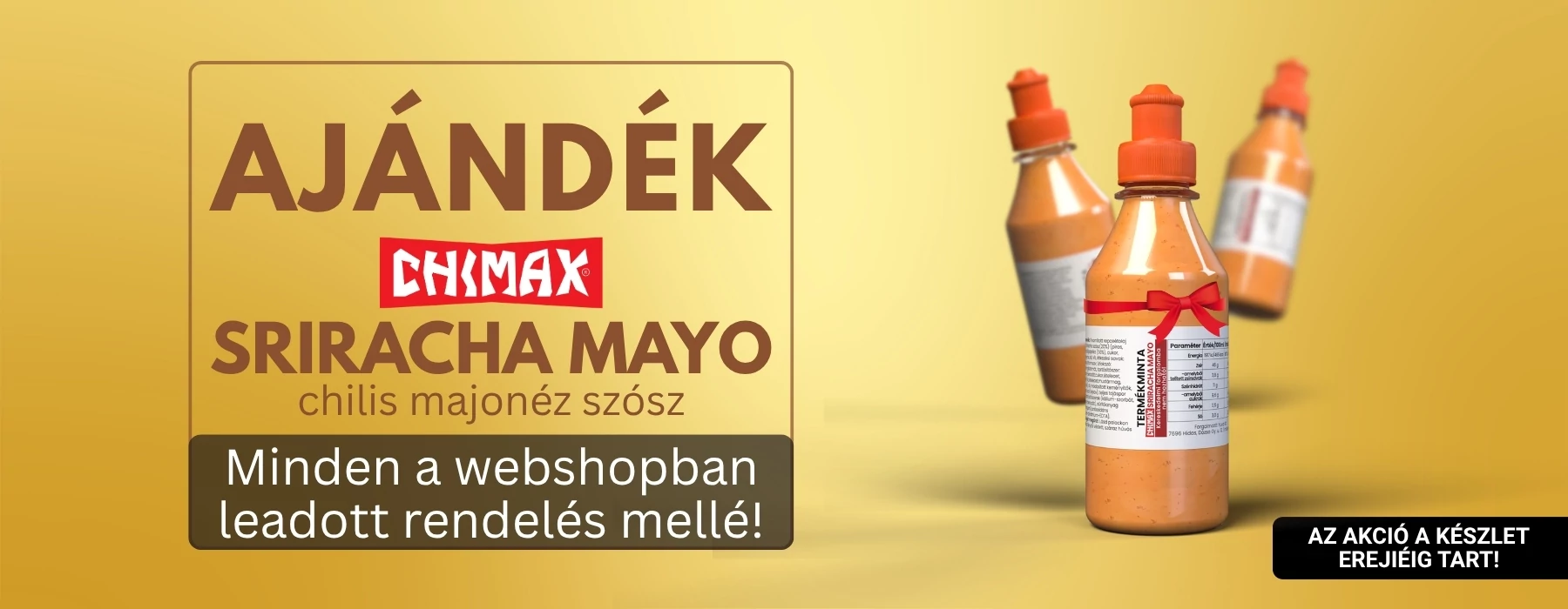 Ajándék sriracha mayo